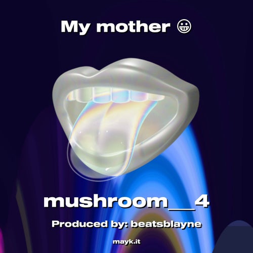 My mother
