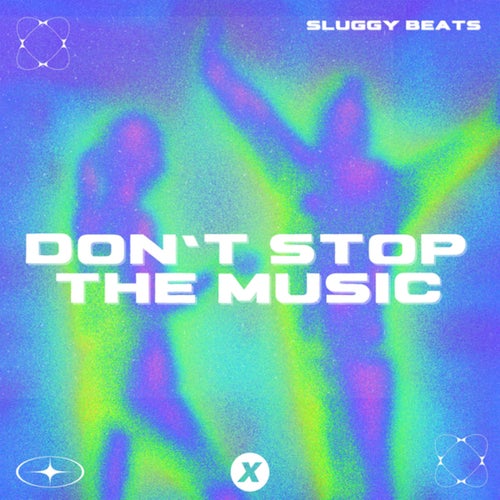 Don't Stop The Music