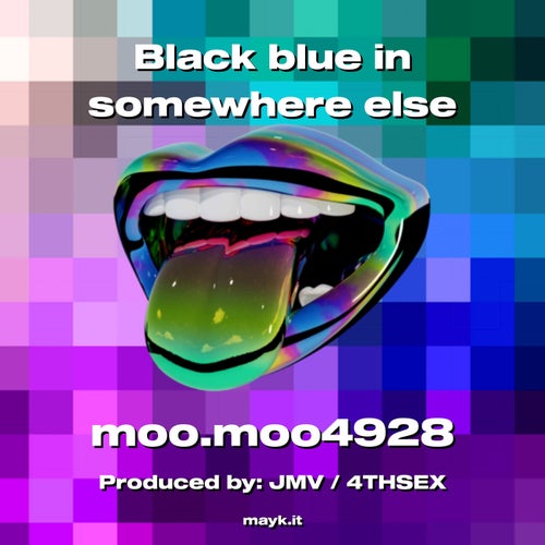 Black blue in somewhere else