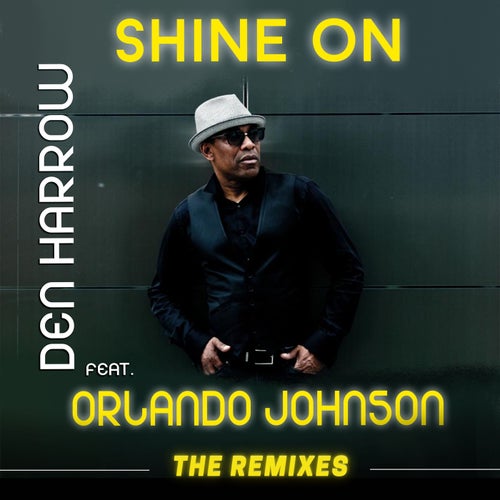Shine On (feat. Orlando Johnson) (The Remixes)