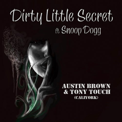 Dirty Little Secret (feat. Snoop Dogg)