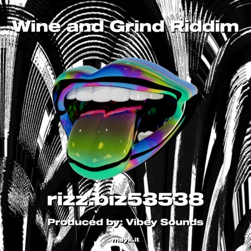 Wine and Grind Riddim