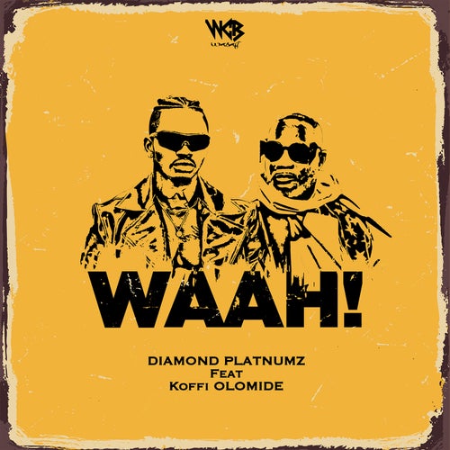 Waah! (feat. Koffi Olomide)