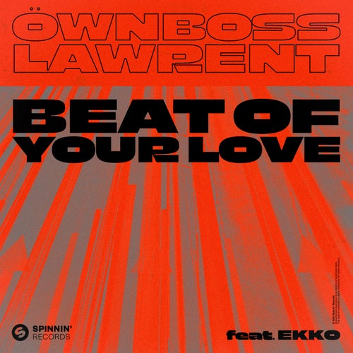 Beat Of Your Love (feat. EKKO) (Extended Mix)