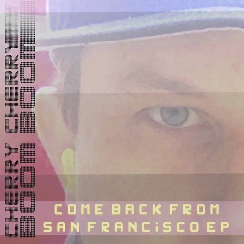 Come Back from San Francisco EP