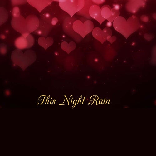 This Night Rain