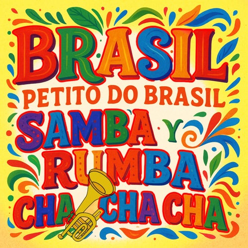 BRASIL PETITO DO BRASIL SAMBA Y  RUMBA CHA CHA CHA
