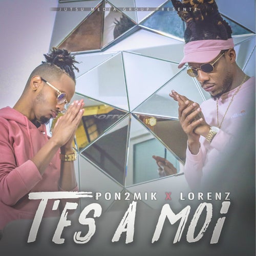 T'es a moi (feat. Lorenz)