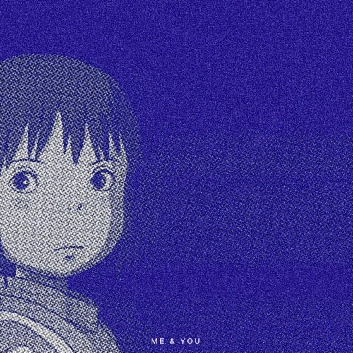 Me & You (slow)