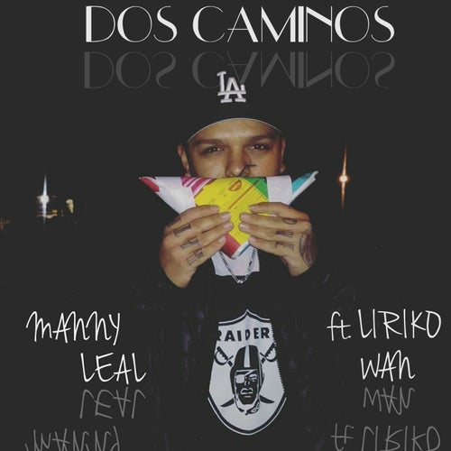 Dos Caminos (feat. Liriko Wan)