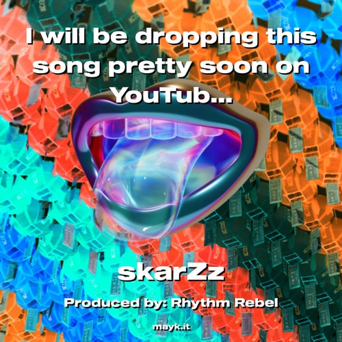 I will be dropping this song pretty soon on YouTube my name skarZz