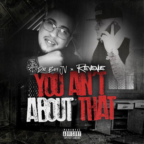 You Ain't About That (feat. Revenue)