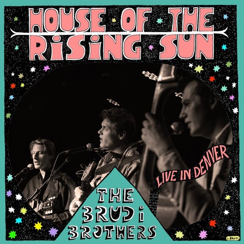 House Of The Rising Sun (Live in Denver)