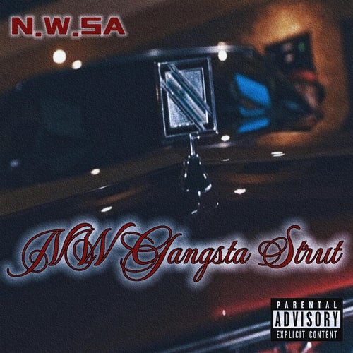 NW GANGSTA STRUT