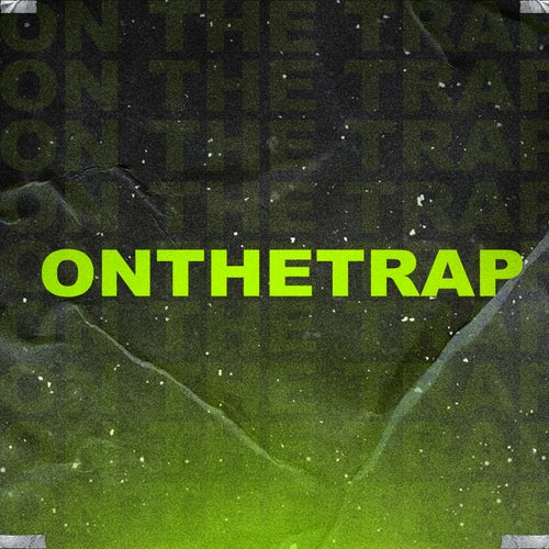 ONTHETRAP