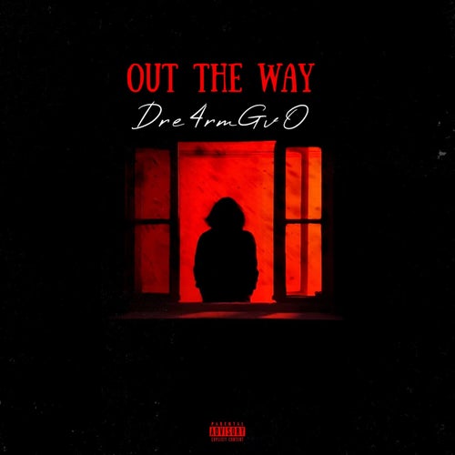Out The Way