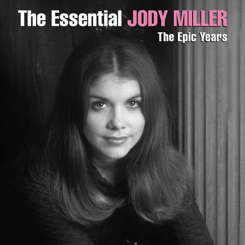 The Essential Jody Miller - The Epic Years