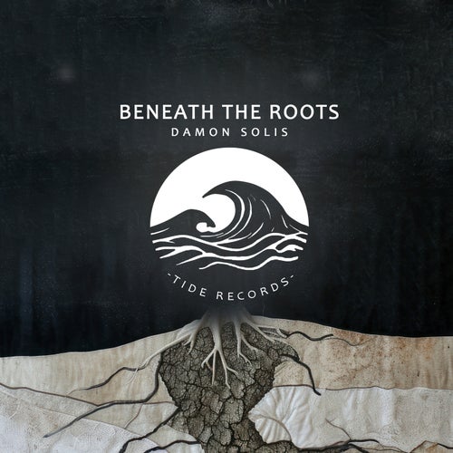Beneath the Roots