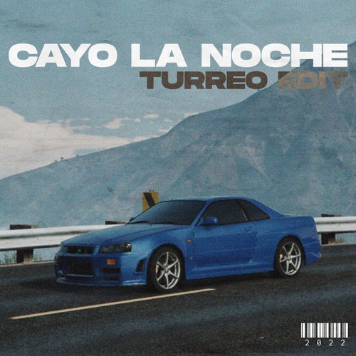 Cayo La Noche (Turreo Edit)