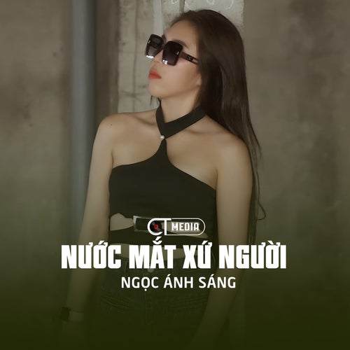 Nước Mắt Xứ Người