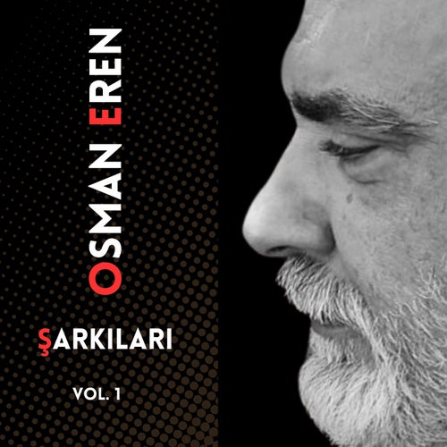 Osman Eren Şarkıları (Vol.1)