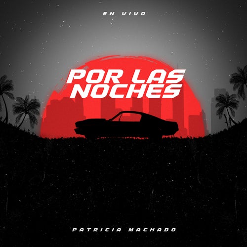 Por Las Noches (En Vivo)