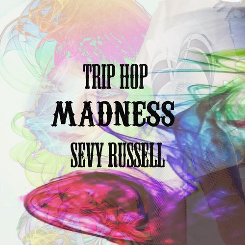 Trip Hop Maddness