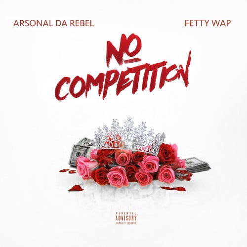 No Competition (feat. Fetty Wap)