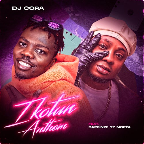 Ikotun Anthem (feat. Daprinze 77 Mopol)