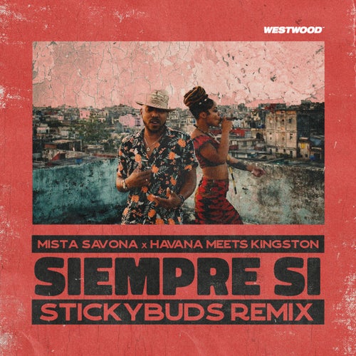 Siempre Si (feat. Brenda Navarrete, Dayán Carrera Fernández) (Stickybuds Remix)