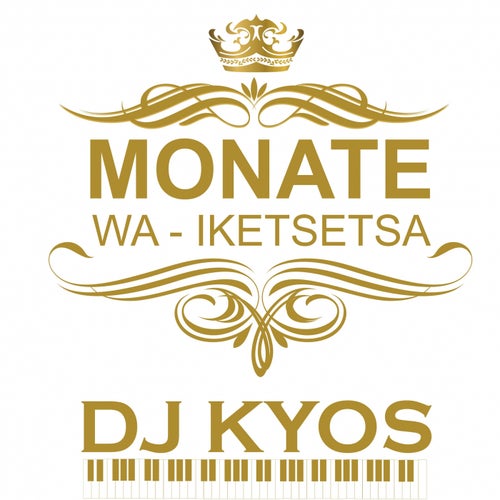 Monate Wa Iketsetsa