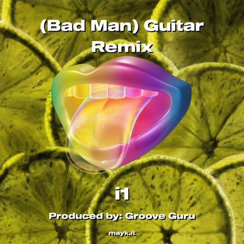 (Bad Man) Guitar Remix