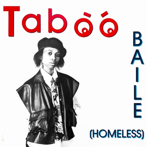 Baile (Homeless)