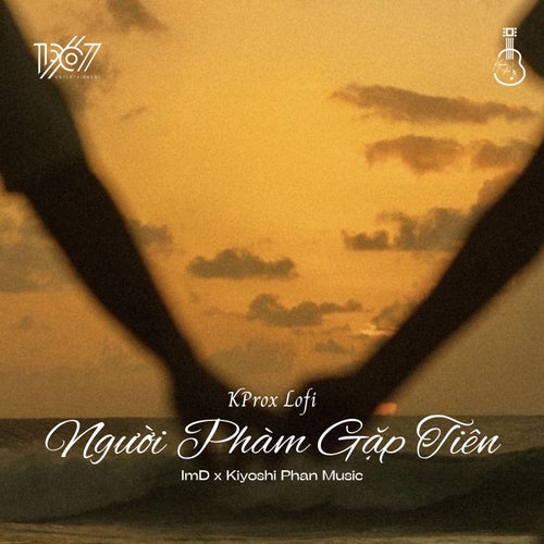 Người Phàm Gặp Tiên (KProx Lofi)