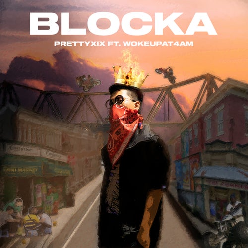 Blocka (feat. Wokeupat4am)