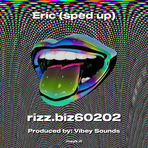 Eric (sped up)