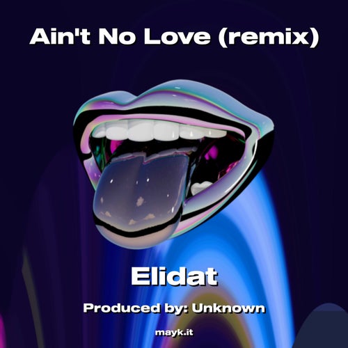 Ain't No Love