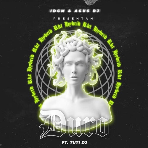 Duro Rkt Hybrid (feat. IDGM RMX & Tuti Dj)