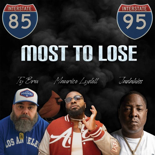 Most To Lose (feat. Maurice Lydell & Jadakiss)