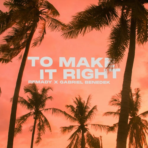 To Make It Right