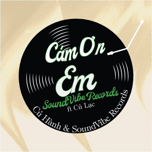 Cảm Ơn Em (feat. Củ Lạc)