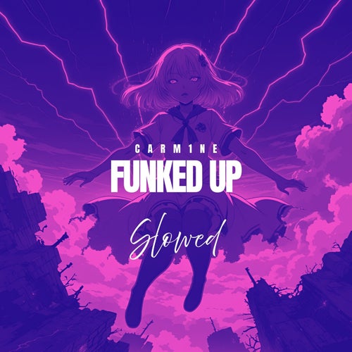 FUNKED UP - Slowed