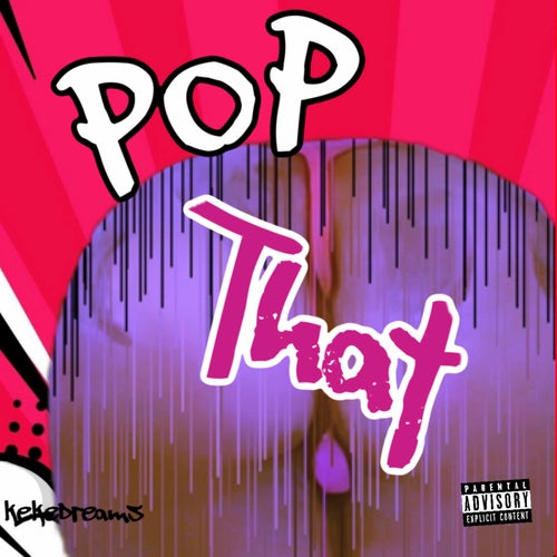 Pop That