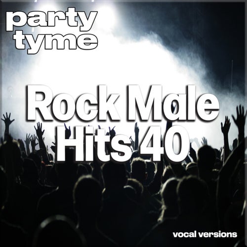 Rock Male Hits 40 (Vocal Versions)