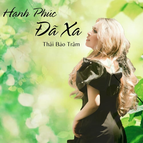 Hạnh Phúc Đã Xa