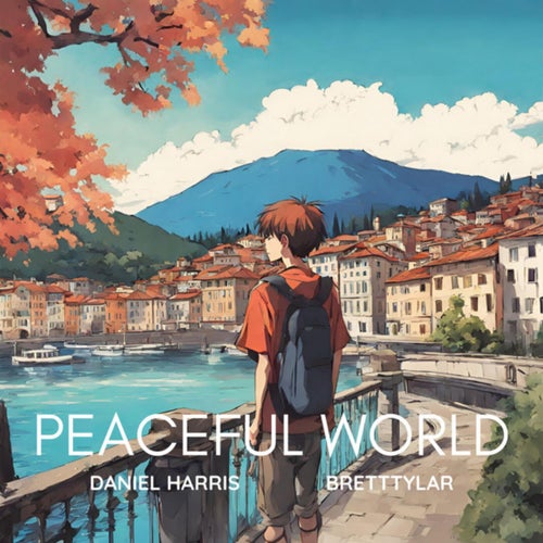 Peaceful World (feat. bretttylar)