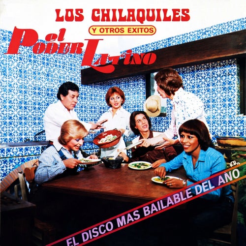 Los chilaquiles y otros exitos