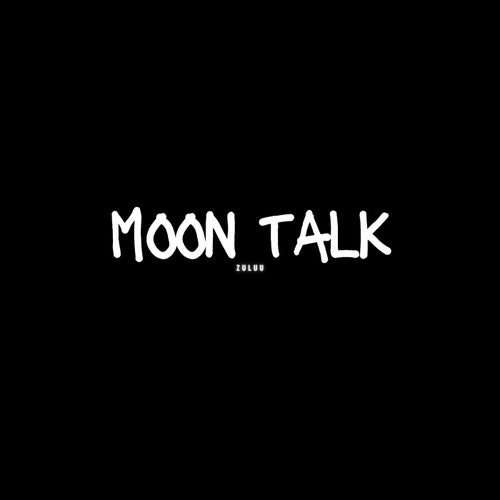 Moon Talk