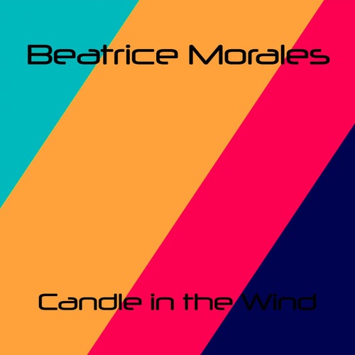 Beatrice Morales - Candle in the Wind