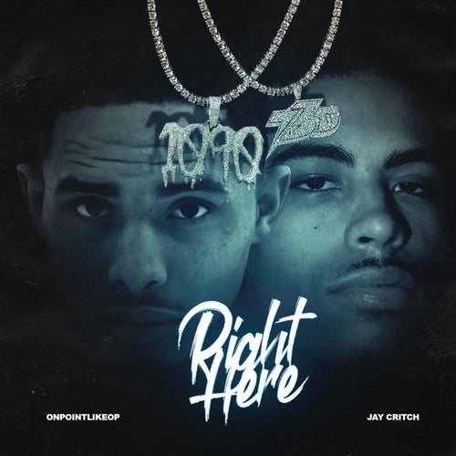 Right Here (feat. Jay Critch)